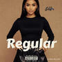 Regular (feat. Eli_Lowkey) [Explicit]