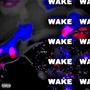 wake (Explicit)