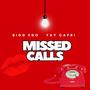 Missed Calls (feat. Fay Capri) [Explicit]
