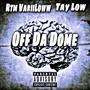 Off Da Dome ( Remix ) [Explicit]