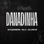 Danadinha (Explicit)