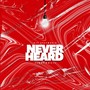 Never Heard Before