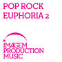 Pop Rock Euphoria 2