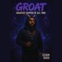 GROAT (Greatest Rapper Of All Time)