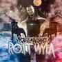 Rott Wyla (Explicit)