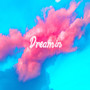 Dreamin (Explicit)