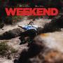 Weekend (feat. Mile) [Explicit]