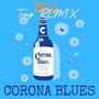 CORONA TRAP MIX (Explicit)