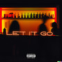 Let It Go (Explicit)