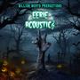 Eerie Acoustics (Explicit)