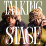 Talking Stage (Explicit)