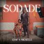 SODADE (feat. Michelle) [Explicit]