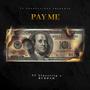 PAY ME (Explicit)