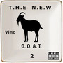 T.H.E N.E.W G.O.A.T 2 (Explicit)