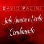 Sale amore e vento/Condimento