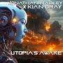 Utopia's Awake (feat. Kian Dray) [Kian's Version]