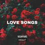 Love Songs (feat. Didakt) [Explicit]