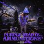 Purple Hearts & Ammunition (Explicit)