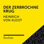 Kleist: Der zerbrochne Krug (Reclam Hörspiel)