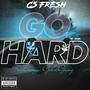 Go Hard (feat. GoldGanq) [Explicit]