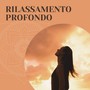 Rilassamento profondo: musica reiki per guarigione ed equilibrio