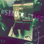 #StruggleTape (Explicit)