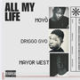 All My Life (feat. Moyò & Mayor West)