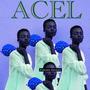 Acel (feat. Hugh Tracey)