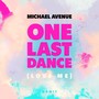 One Last Dance (Love Me) [Explicit]