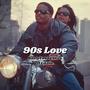 90's Love (feat. Lil Die)