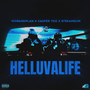 Helluvalife (Explicit)