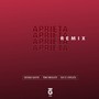 Aprieta (feat. Tony Brouzee & Ray El Versatil) [Remix]