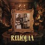 Relíquia (Explicit)