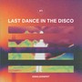 LAST DANCE IN THE DISCO