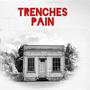 Trenches Pain (Explicit)