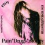 PAIN*******MONEY (Explicit)