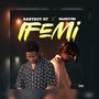 IFemi (feat. BhadBoy Riki)