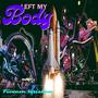 Left My Body (Explicit)