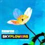 SKY FLOWERS (feat. Sigge) [Explicit]