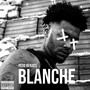 Blanche (Explicit)