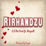 Rirhandzu (feat. Kingwill & Snipes) [Explicit]
