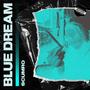 Blue Dream (Explicit)