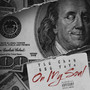 On My Soul (Explicit)