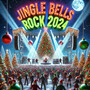 Jingle Bells Rock 2024