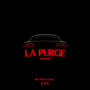 LA PURGE (Explicit)