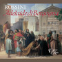 Rossini: Adelaide di Borgogna