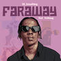 Faraway (feat. Oofdawg)