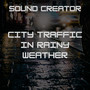 City Traffic In Rainy Weather