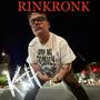 RINKRONK (Explicit)