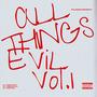 ALL THINGS EVIL, Vol. 1 (Explicit)